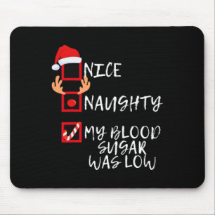 Tapis De Souris Nice Naughty Mon Sucre De Sang Était Faible Drôle