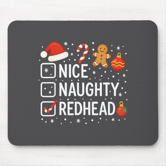 Tapis De Souris Nice Naughty Redhead Funny Christmas Quote  (Devant)