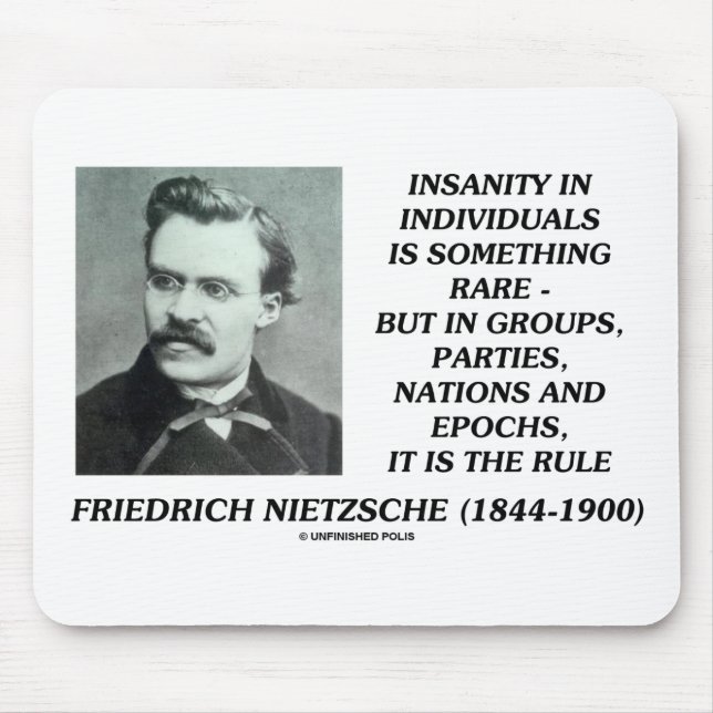Tapis De Souris Nietzsche Insanity Rare Dans Les Individus Citer (Devant)