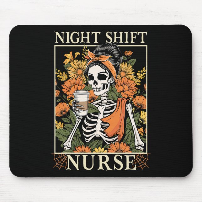 Tapis De Souris Night Shift Nurse Skeleton Halloween Rn Nurses Wom (Devant)