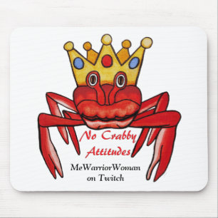 Tapis De Souris No Crabby Attitude, MeWarriorWoman sur Twitch