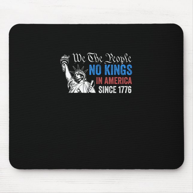 Tapis De Souris No Kings In America Since 1776 Retro Classic (Devant)