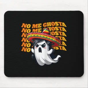 Tapis De Souris No Me Ghosta Funny Mexicaine Halloween Fantôme Fem