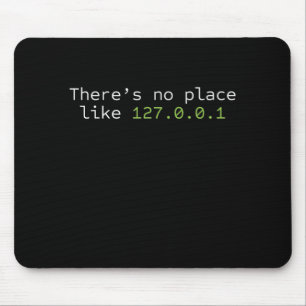 Tapis De Souris No place Like 127.0.0.1 Programmeur