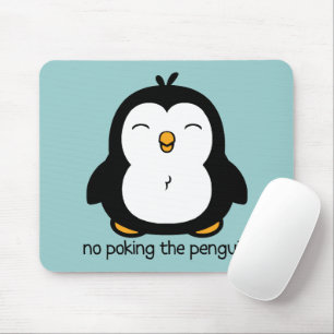 Tapis De Souris No Poking The Penguin