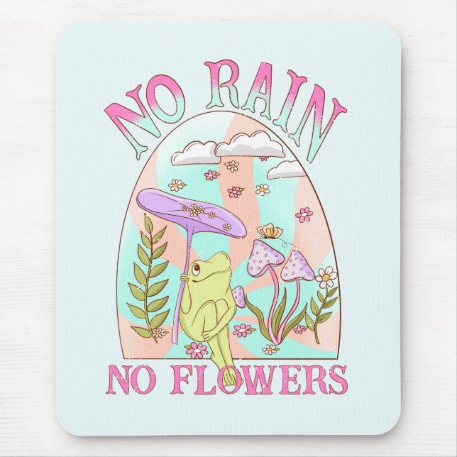Tapis De Souris No Rain No Flower Mushroom (Devant)