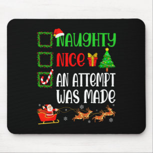 Tapis De Souris Noël Nice Naughty Une Tentative A Été Fait Drôle X