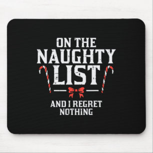 Tapis De Souris Noël sur la liste vilaine Regret Rien de Noël Femm