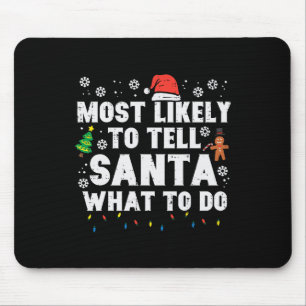 Tapis De Souris Noël Va Probablement Dire À Père Noël Que Faire Fa