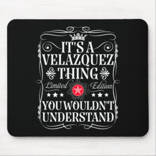 Tapis De Souris Nom de Vélasquez Un truc de Vélasquez, vous ne com
