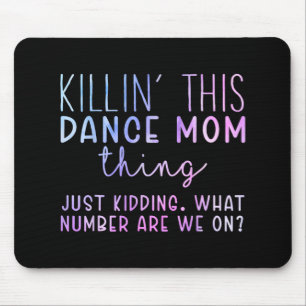Tapis De Souris Nombre Sommes-Nous Fun Danser Maman Danser Fête De