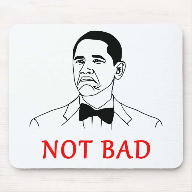 Tapis De Souris Non mauvais - meme (Devant)