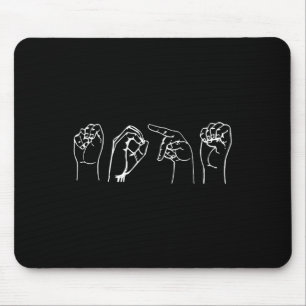 Tapis De Souris Nope ASL Pro Sourd Awareness Sign Language Interpr