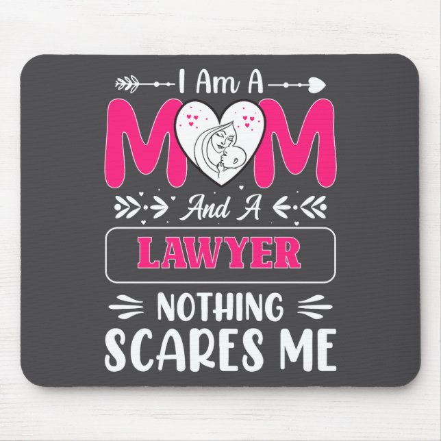 Tapis De Souris Nothing Es Me Funny Lawyer Mom Quote  (Devant)