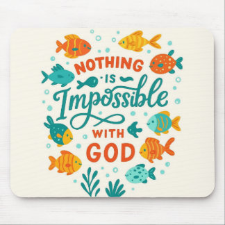 Tapis De Souris Nothing is impossible with god christian faith