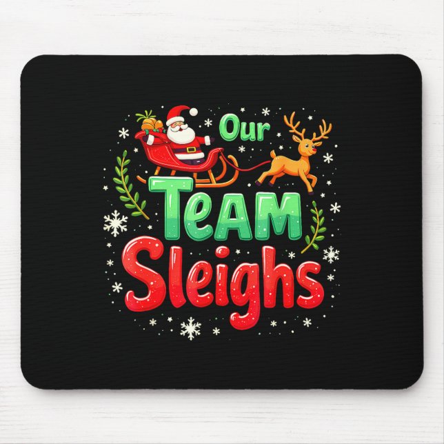 Tapis De Souris Notre équipe dévale Noël Père Noël Renne Bureau  (Devant)
