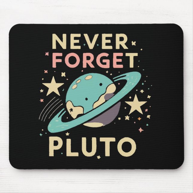 Tapis De Souris N'oubliez jamais la science spatiale de Pluton (Devant)