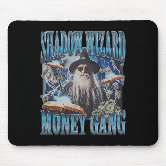 Tapis De Souris Nous aimons Casting Spells Shadow Wizard Gang Meme (Devant)