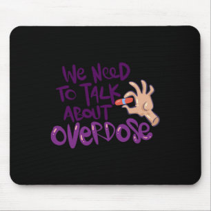 Tapis De Souris Nous Devons Parler De Surdose