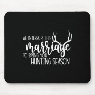 Tapis De Souris Nous Interrompons Ce Mariage Pour Vous Amener À La