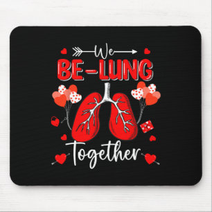 Tapis De Souris Nous sommes pulmonés ensemble Thérapeute respirato