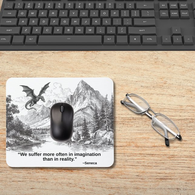 Tapis De Souris « Nous souffrons plus en imagination » – Citation  (Seneca Stoic Quote Mousepad)