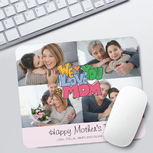 Tapis De Souris Nous vous aimons Mother's Day 4 Photo