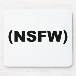 Tapis De Souris NSFW non sûr pour le travail