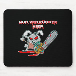 Tapis De Souris Nur Verrückte Hier Fun Rabbit avec Chainsaw Gift I