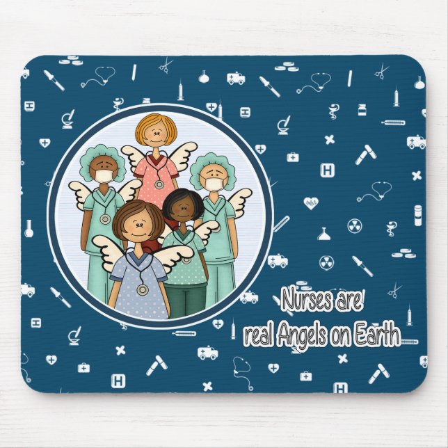 Tapis De Souris Nurses are real Angels on Earth Gift  (Devant)