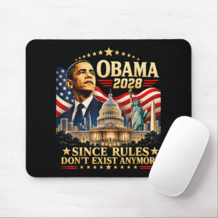 Tapis De Souris Obama 2028 Puisque les règles n'existent plus