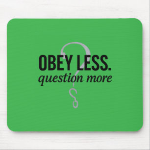 Tapis De Souris Obéis Moins. Question Plus - Conception de devis r