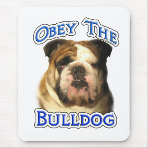 Tapis De Souris Obéissez le bouledogue