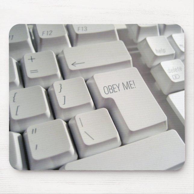 Tapis De Souris Obéissez-moi ! Clavier (Devant)