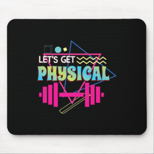 Tapis De Souris Obtient physique Totalement Rad 90s Style Workout