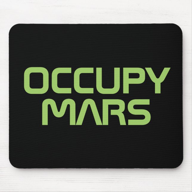 TAPIS DE SOURIS "OCCUPEZ MARS " (Devant)