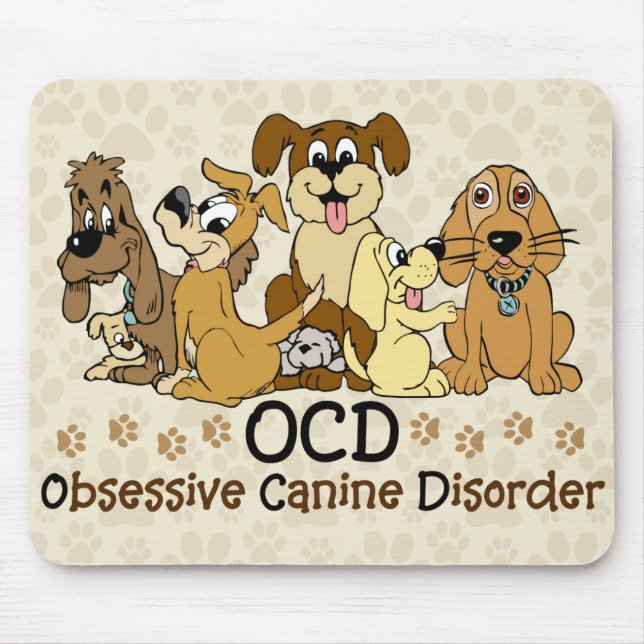 Tapis De Souris OCD Obsessionnel Canine Trouble Drôle Chien (Devant)