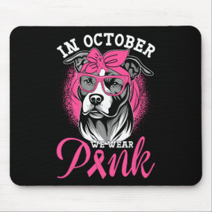 Tapis De Souris Octobre Nous Portons le Rose Rubie Pitbu