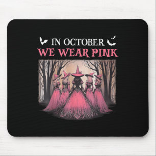 Tapis De Souris Octobre Nous Portons Une Sorcière Rose Halloween C