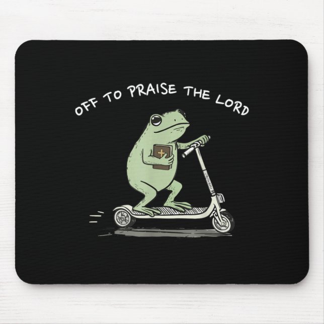 Tapis De Souris Off To Praise The Lord Funny Christian Meme Frog H (Devant)