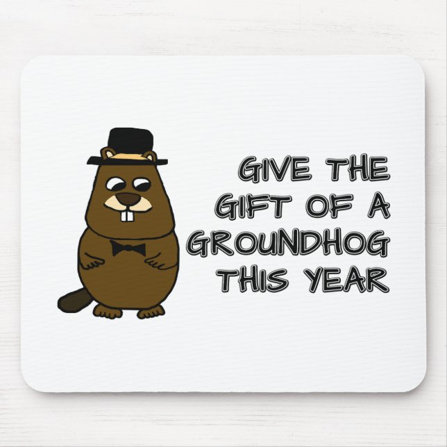Tapis De Souris Offrez le cadeau d'une Groundhog cette année (Devant)