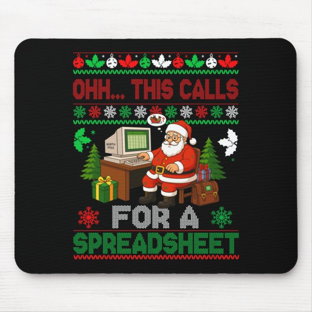 Tapis De Souris Oh ceci appelle un pull de Noël de feuille de calc (Devant)