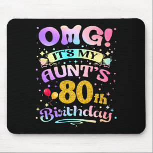 Tapis De Souris Oh mon dieu, c'est les 80 ans de ma tante, joyeux