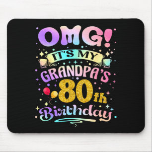 Tapis De Souris Oh mon dieu, c'est les 80 ans de mon grand-père, j