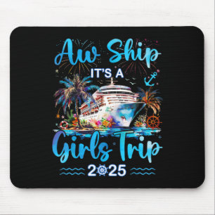 Tapis De Souris Oh mon dieu c'est un voyage de filles 2025 Croisiè
