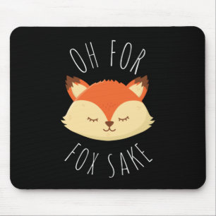 Tapis De Souris Oh pour Fox Sake