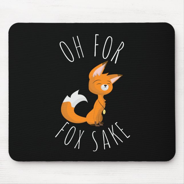 Tapis De Souris Oh pour l'amour du renard  (Devant)
