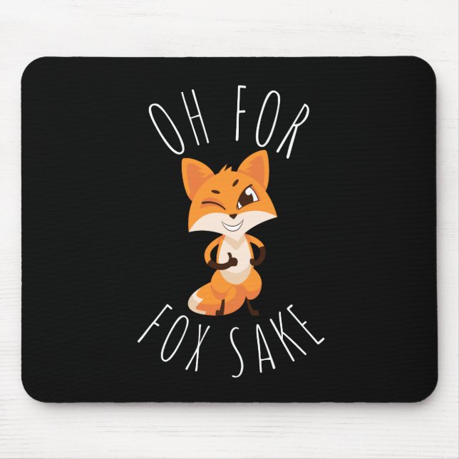Tapis De Souris Oh pour l'amour du renard (Devant)