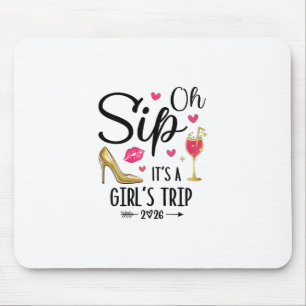 Tapis De Souris Oh Sip C'est Un Voyage De Filles 2026 Semaine De V