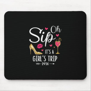 Tapis De Souris Oh Sip C'est Un Voyage De Filles 2026 Week-end De